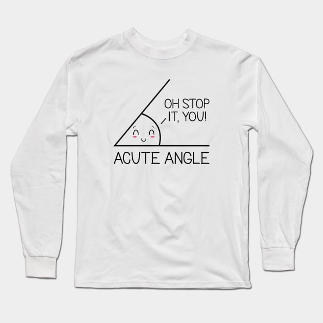 Acute Angle Long Sleeve T-Shirt by LuckyFoxDesigns